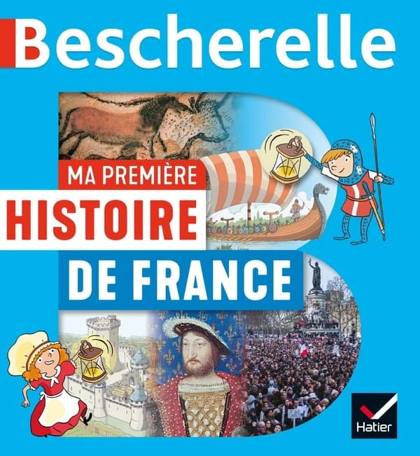 Ma première histoire de France ([Nouvelle éd. mise à jour]) Martin Ivernel,... ; illustré par Laurent Audouin et François Vincent