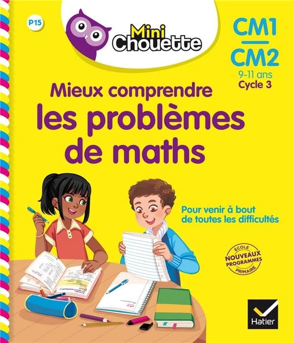 Mieux comprendre les problèmes de maths ; CM1