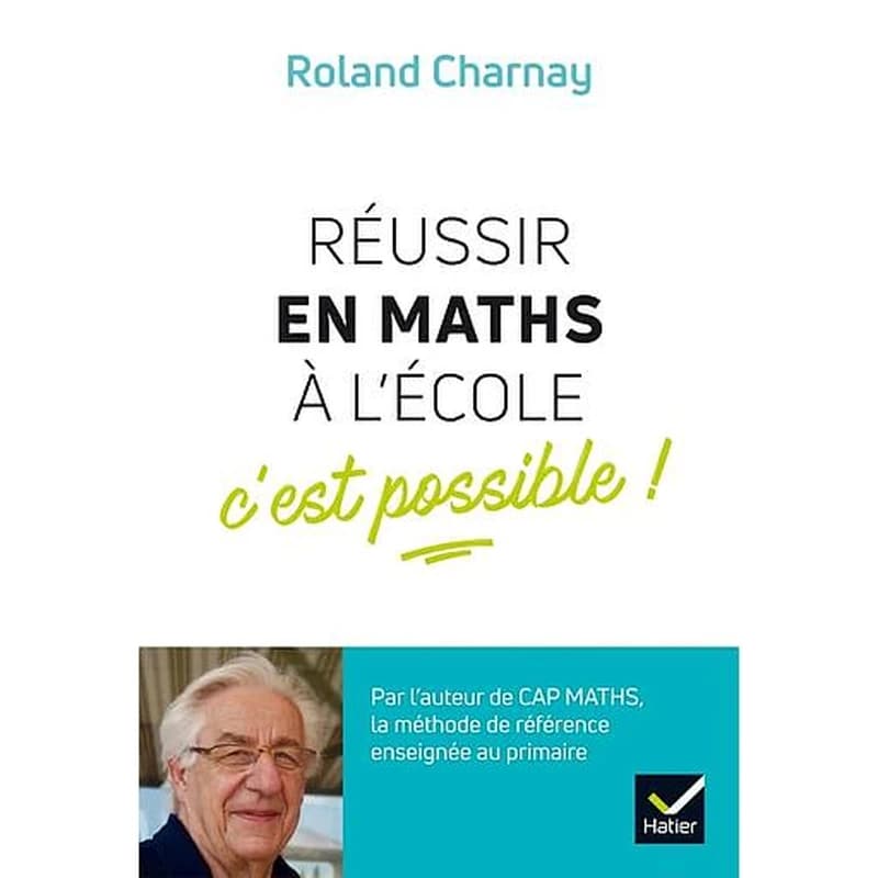 Réussir en maths à l'école : c'est possible !