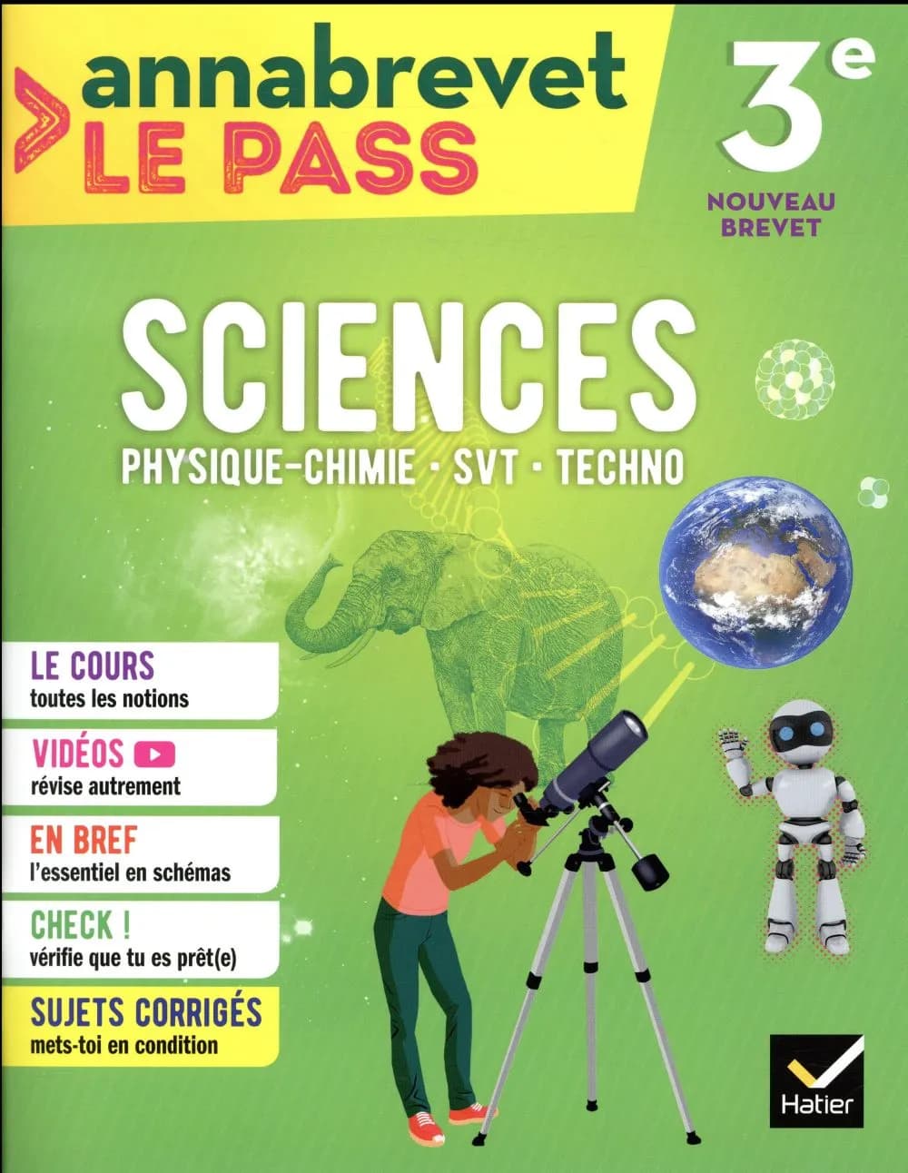 Annabrevet le pass ; sciences (SVT, physique-chimie, technologie) ; 3e (édition 2018)