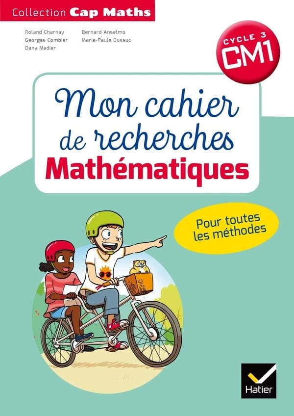 Cap Maths : CM1 ; mon cahier de recherche (édition 2018)