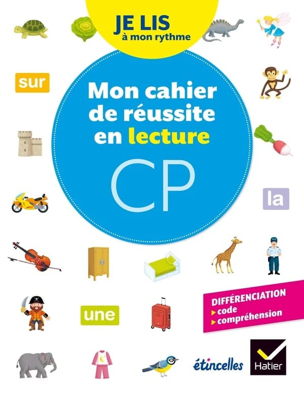 Français CP Je lis à mon rythme : Mon cahier de réussite en lecture