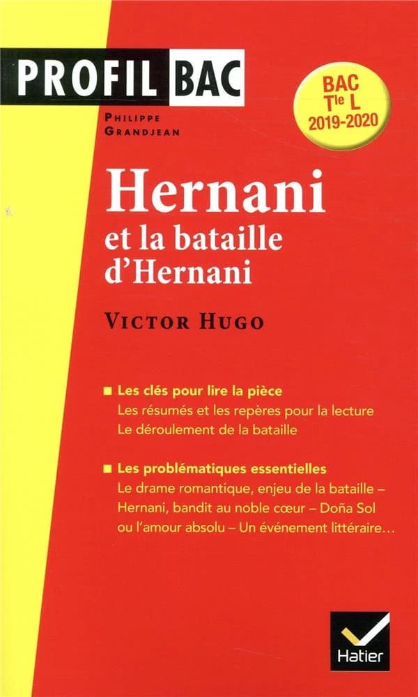 Hernani (1830) et la bataille d'Hernani, Victor Hugo : Bac Tle L 2019-2020