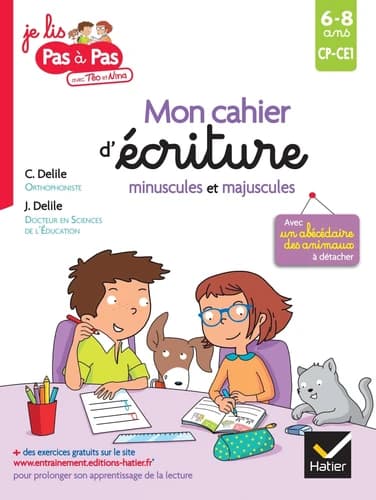 Français CP-CE1 6-8 ans Mon cahier d'écriture minuscules et majuscules Edition 2019