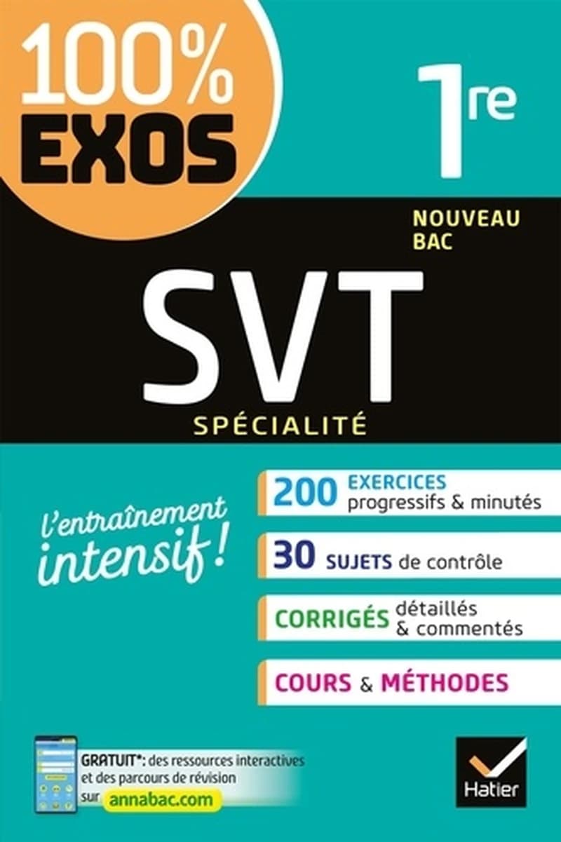 100% EXOS : SVT ; 1ère ; spécialité