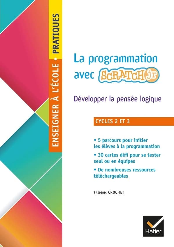 La programmation avec ScratchJr : développer la pensée logique