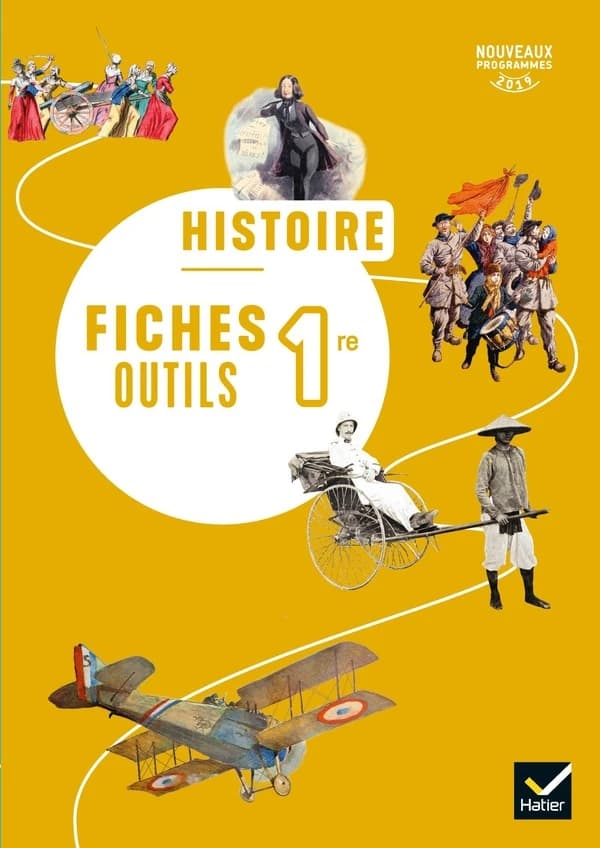 Histoire ; 1re ; fiches outils (édition 2019)