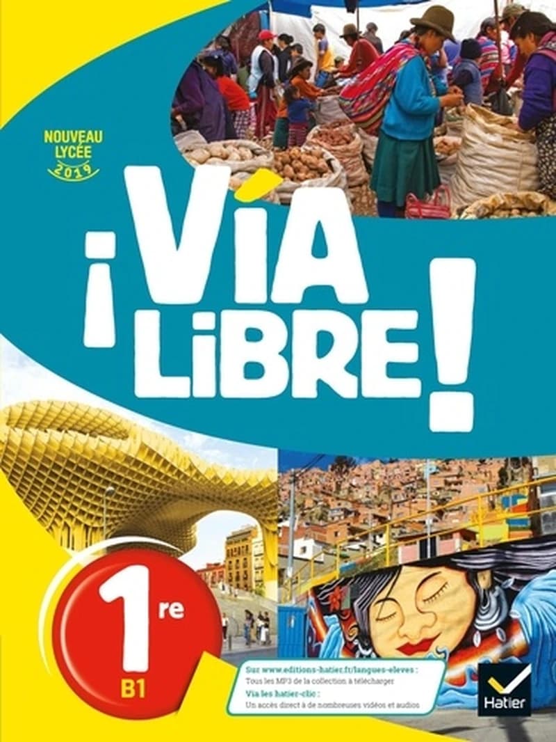 ¡ Via libre ! : 1re A2-B1