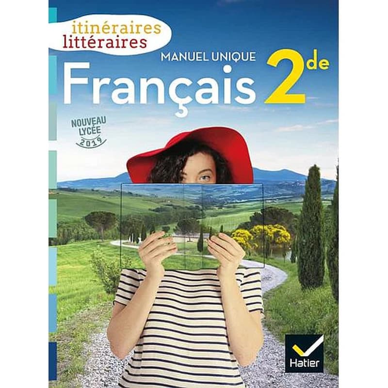 Français, 2de : manuel unique