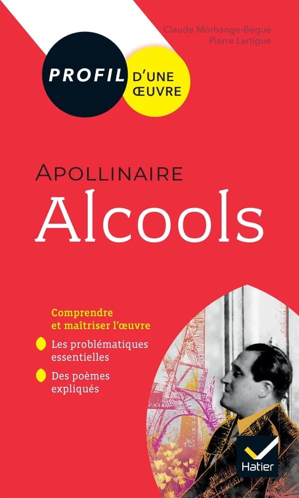 "Alcools", 1913, Guillaume Apollinaire