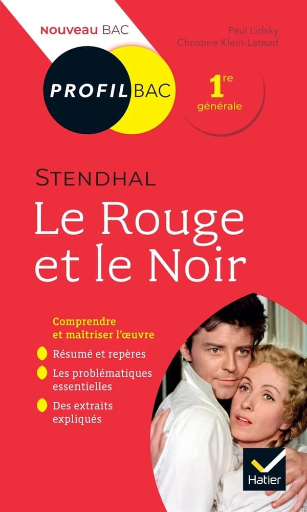 "Le rouge et le noir", 1830, Stendhal : chronique de 1830