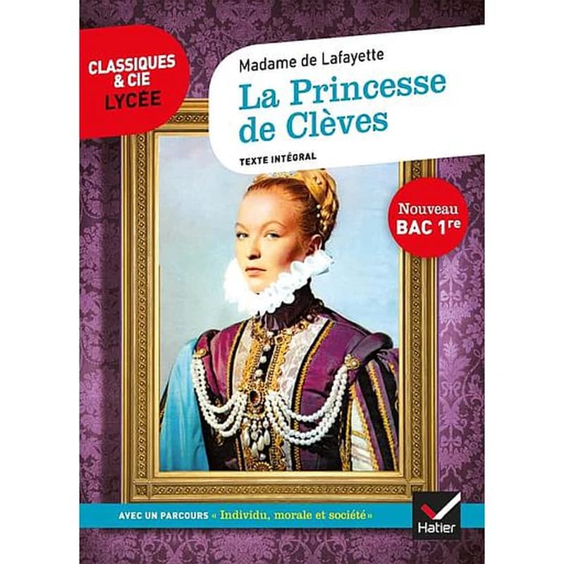 La princesse de Clèves : 1678, texte intégral...