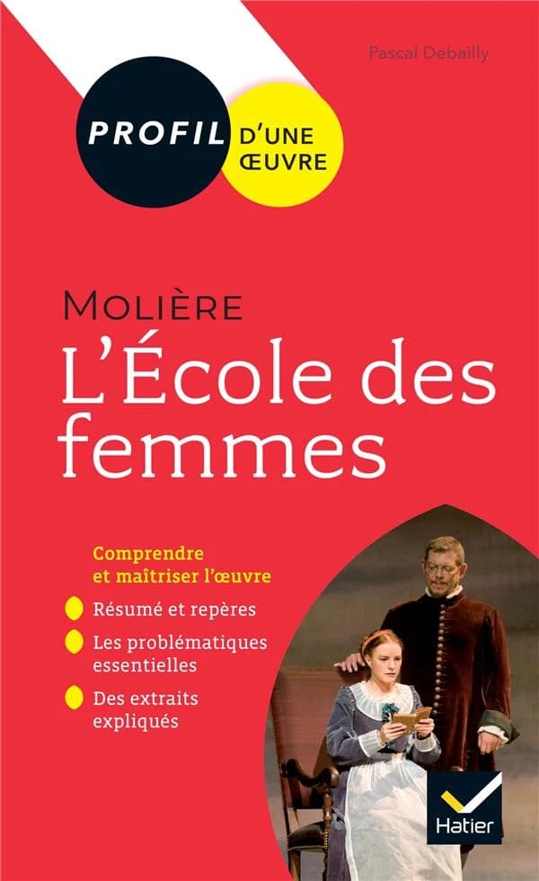 L'Ecole des femmes, Molière : Bac 1ère technologique