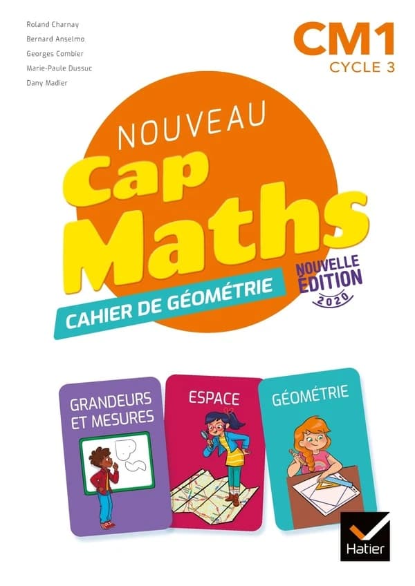 Cap Maths : CM1 ; cahier de géométrie (édition 2020)