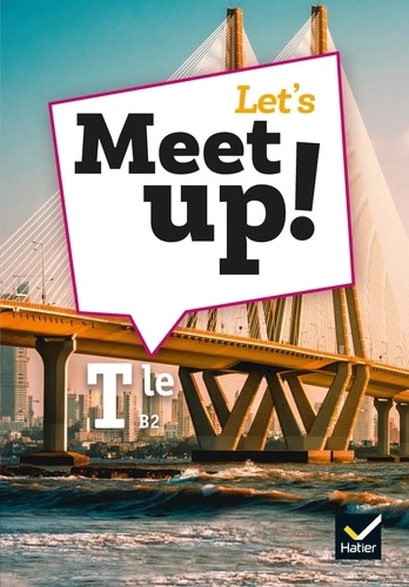 Let's meet up ! : anglais Tle, B2
