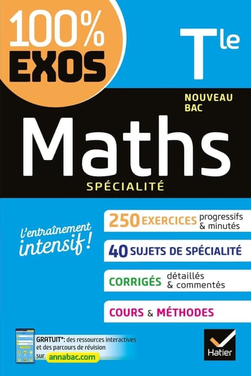 100% EXOS : maths, spécialité ; terminale