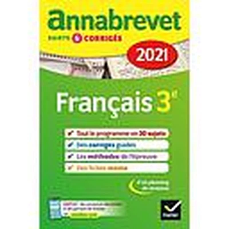 Annales du brevet Annabrevet 2021 Français 3e : sujets, corrigés & conseils de méthode