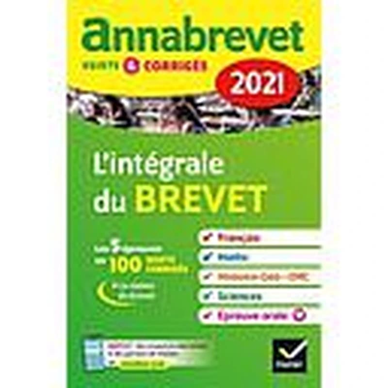 ANNABREVET SUJETS & CORRIGES ; l'intégrale du brevet ; 3e (édition 2021)