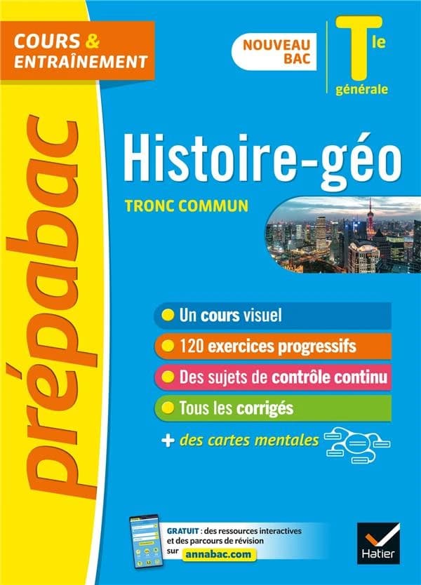 Prépabac cours & entraînement : histoire-géographie, tronc commun ; terminale générale