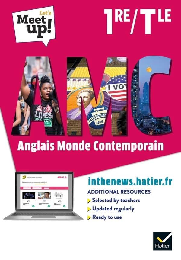 Let's meet up ! : 1re-Tle : AMC, anglais monde contemporain