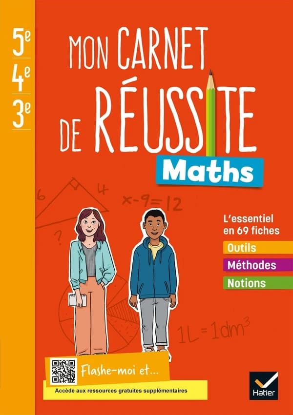 Mon carnet de réussite maths ; 5e, 4e, 3e
