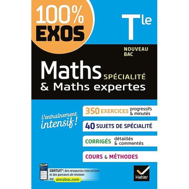 100% EXOS : maths spécialité & maths expertes ; terminale générale