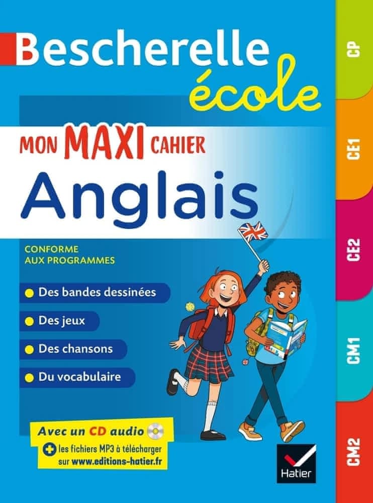 Bescherelle école : mon maxi cahier : anglais : CP, CE1, CE2, CM1, CM2