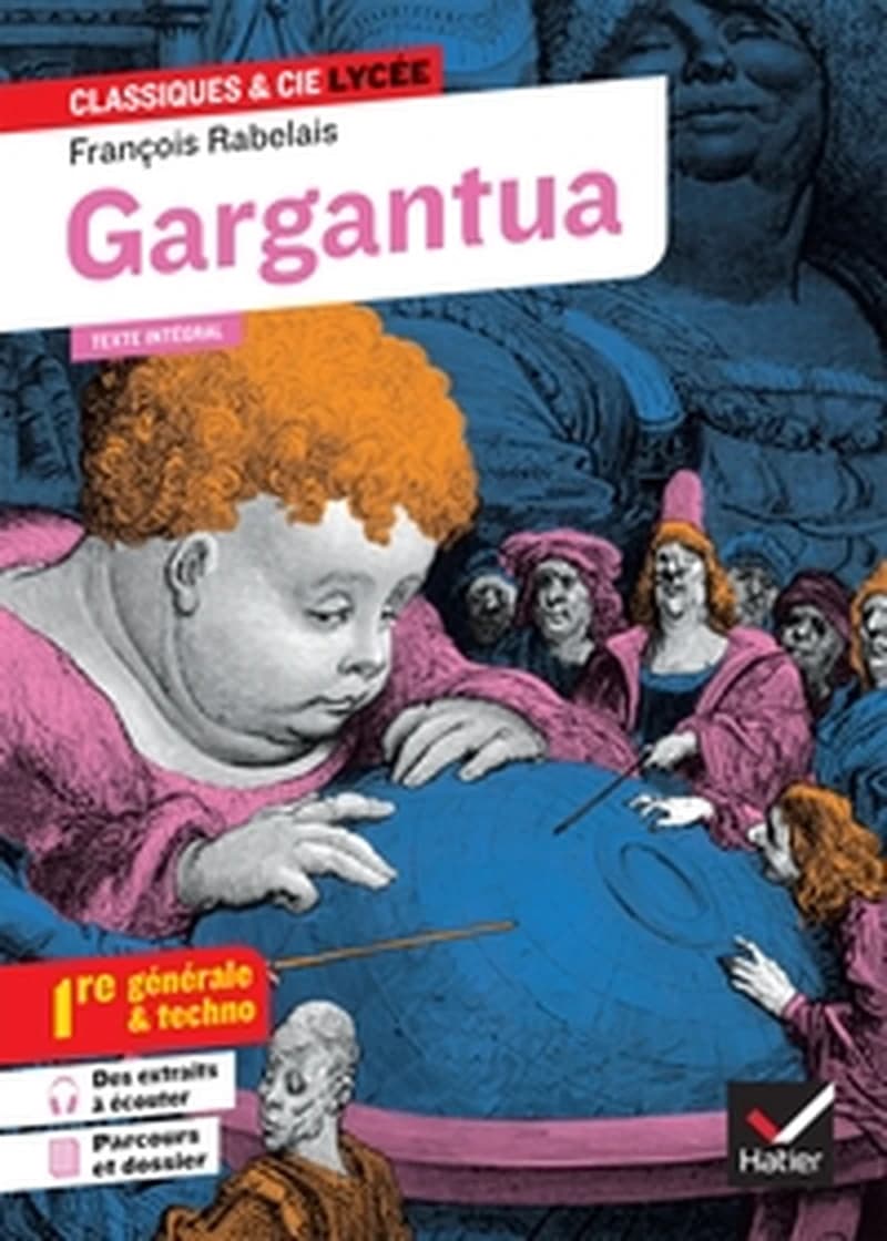 Gargantua : édition de 1542 : texte intégral suivi d'un dossier nouveau bac
