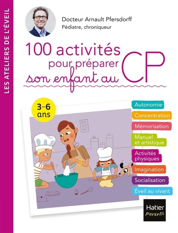 100 activités pour préparer son enfant au CP : 3-6 ans