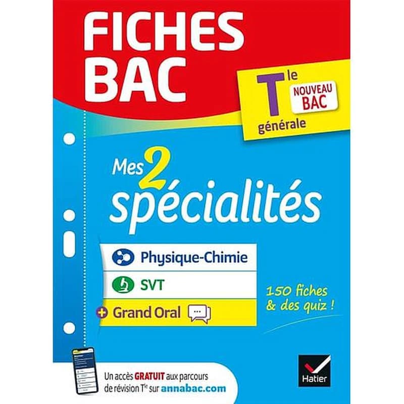 Mes 2 spécialités, terminale générale nouveau bac : physique chimie, sciences de la vie et de la terre, grand oral