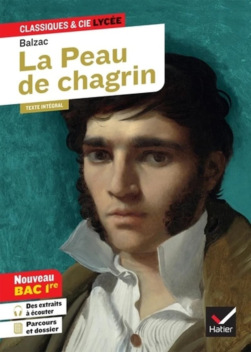 La peau de chagrin : 1831 : texte intégral suivi d'un dossier nouveau bac