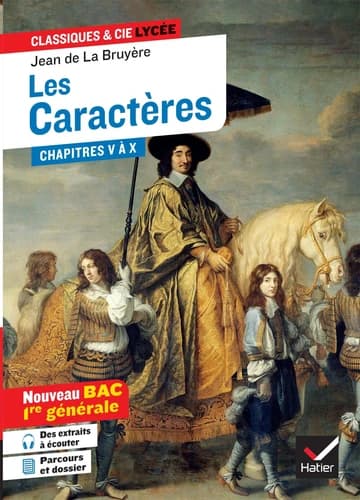 Les caractères : chapitres V à X : 1688-1696 : suivi d'un dossier nouveau bac
