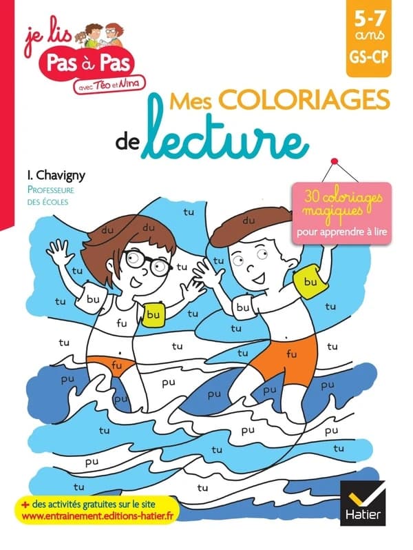 Mes coloriages de lecture : je lis pas à pas avec Téo et Nina : 5-7 ans - GS-CP : [Album à colorier]