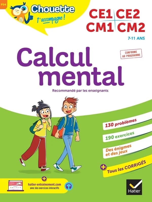 Chouette entraînement Tome P34 : calcul mental ; du CE1 au CM2