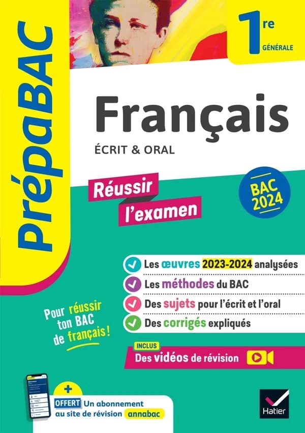 Français 1re générale, écrit & oral : [bac 2024]
