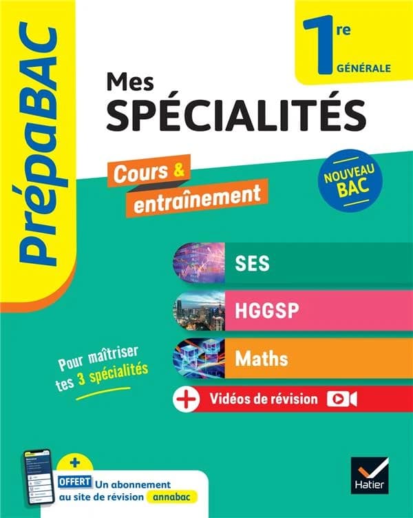 Prépabac : Mes spécialités SES, HGGSP, Maths ; 1re générale ; Cours & entraînement