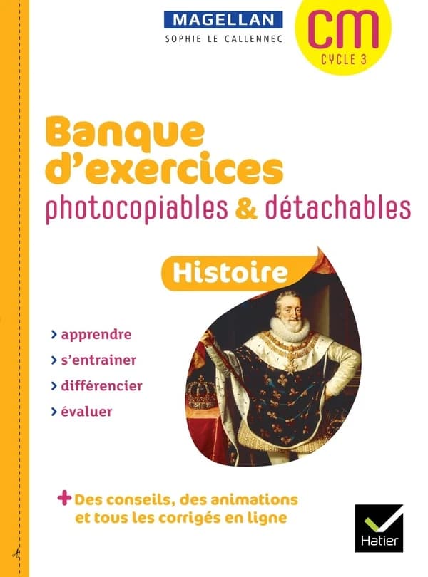 Magellan : histoire ; CM ; banque d'exercices photocopiables détachables + ressources numériques