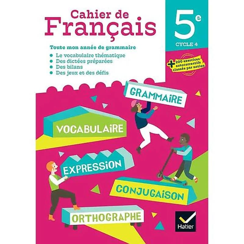 Cahier de français ; 5e ; cahier de l'élève