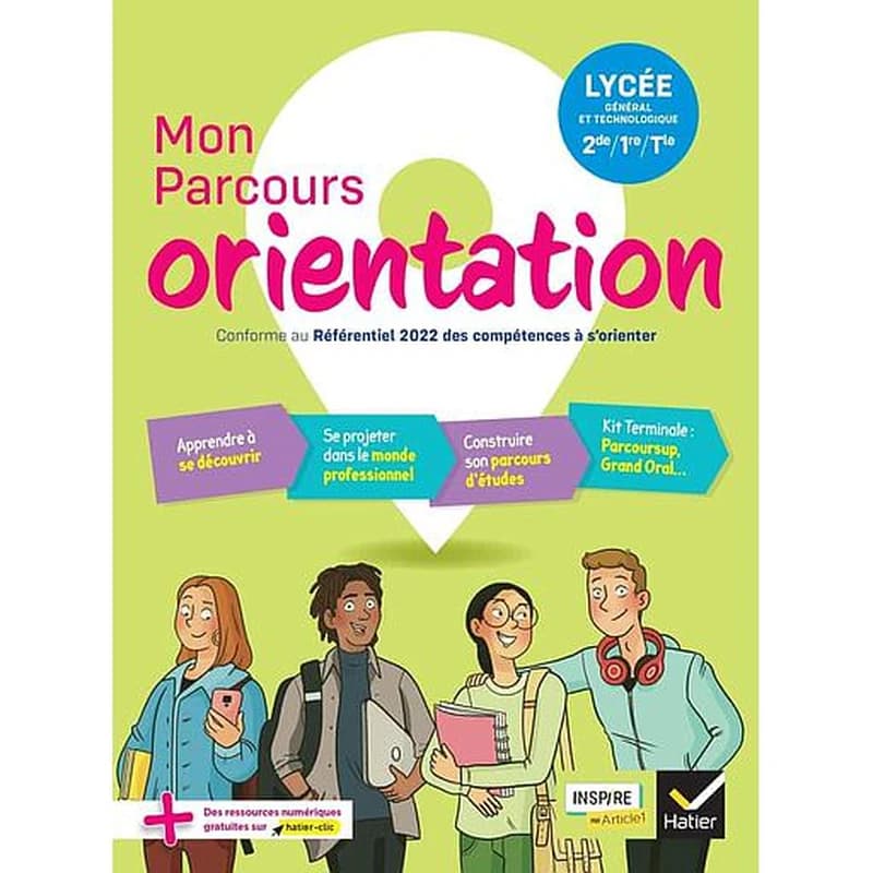 Mon parcours orientation ; 2de, 1re, terminale générale et technologique ; cahier de l'élève