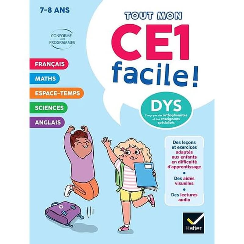 Tout mon CE1 facile ! Adapté aux enfants dys ou en difficulté d'apprentissage