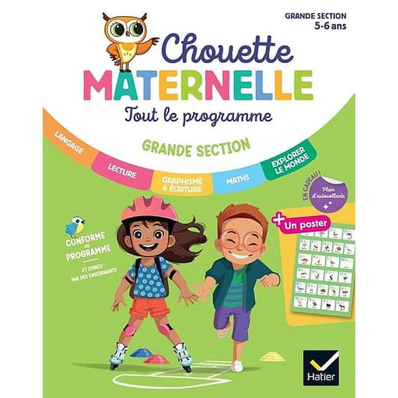 Chouette maternelle : Tout le programme ; GS