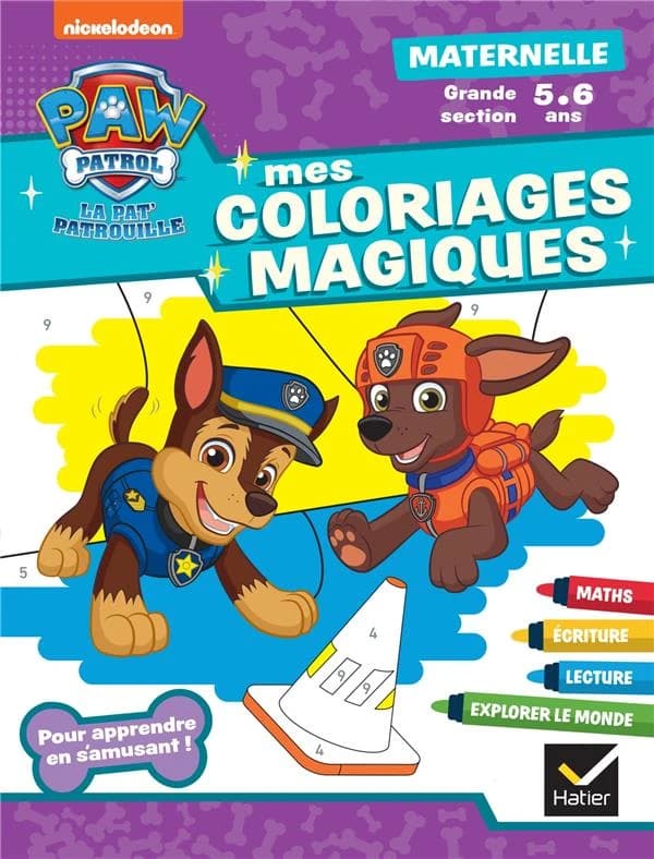 La Pat'Patrouille ; Mes coloriages magiques ; GS