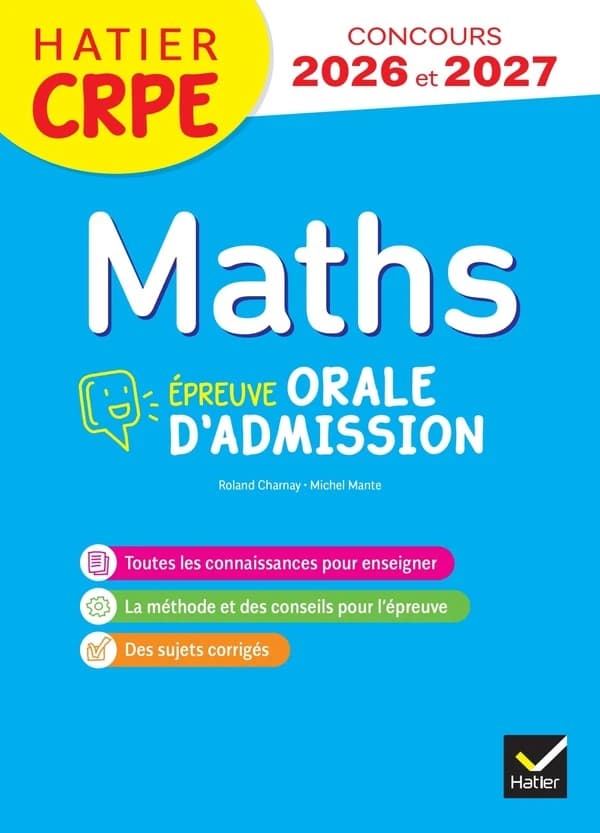 Mathématiques : épreuve de leçon, épreuve orale d'admission ([Éd.] 2025) auteurs, Roland Charnay, Michel Mante,...