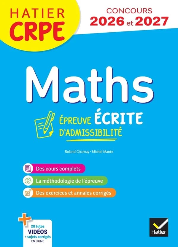 Mathématiques : épreuve discipinaire ([Éd.] 2025-2026 à jour des nouveaux programmes) auteurs, Roland Charnay, Michel Mante,... ; avec la collaboration de Bernard Anselmo,...