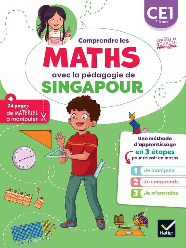 Comprendre les maths avec la pédagogie de Singapour ; CE1 ; Je manipule, je comprends, je m'entraîne