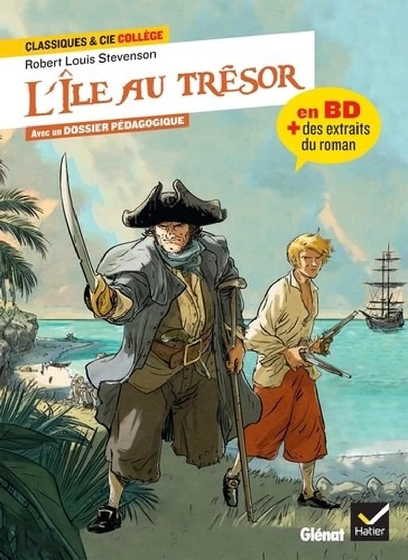 L'île au trésor : 1883 : BD intégrale, extraits choisis