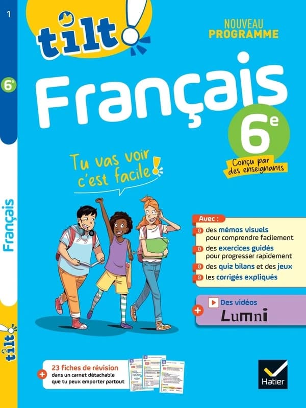 Tilt ! Tome 1 : Français ; 6e ; Tu vas voir c'est facile !