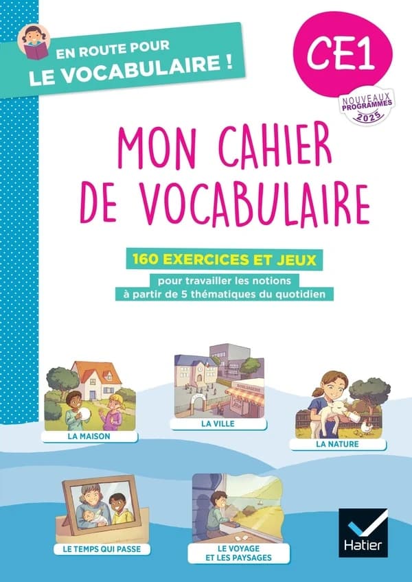 En route pour le vocabulaire ! : Mon cahier de vocabulaire : CE1 ; Cahier d'élève