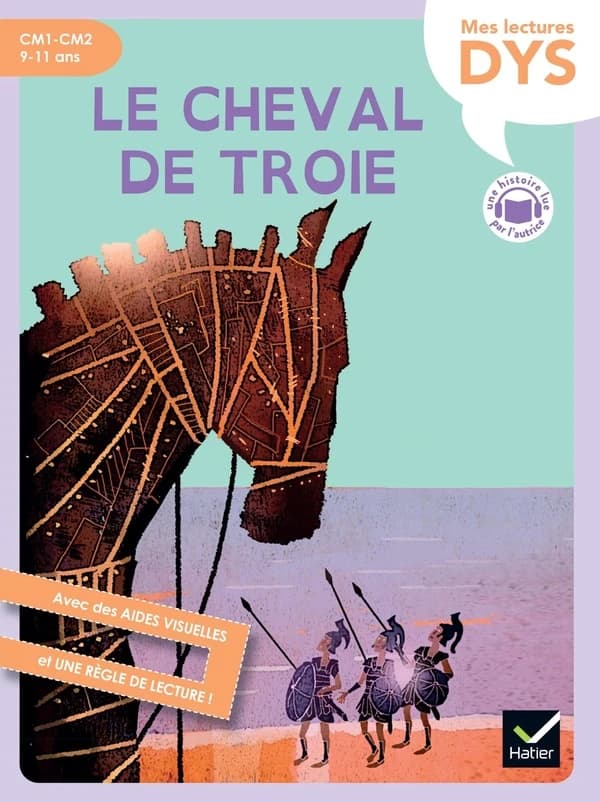 Mes lectures DYS Tome 10 : CM1, CM2 ; Le cheval de Troie