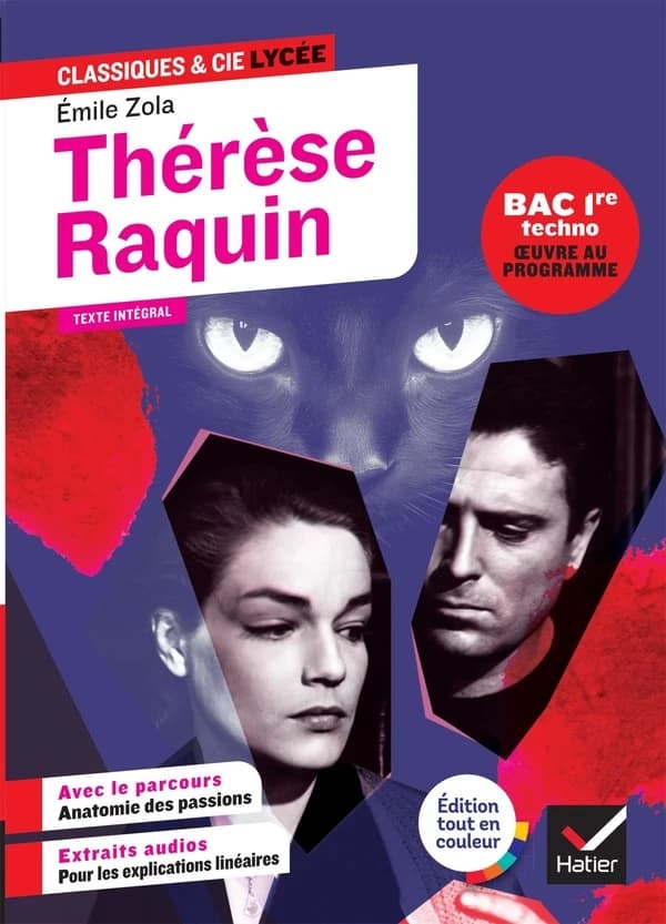 Thérèse Raquin : texte intégral suivi d'un dossier Nouveau BAC, avec le parcours thématique "Anatomie des passions"